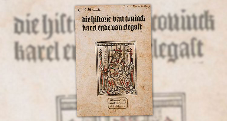 Titelblad van de oudste nog bestaande druk van Karel ende Elegast. © Wikimedia Commons