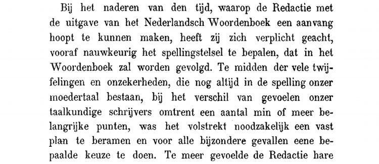 Uit het 'Voorbericht voor het ontwerp der spelling', het voorwoord van 'De grondbeginselen der Nederlandsche spelling'.