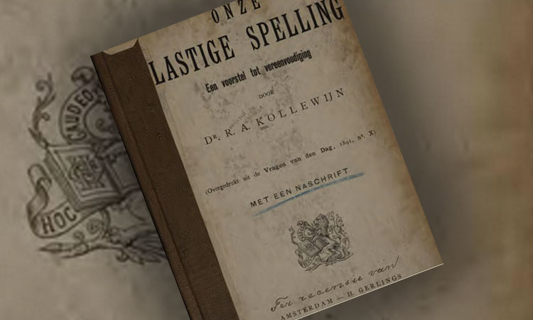 'Onze lastige spelling' van Kollewijn.