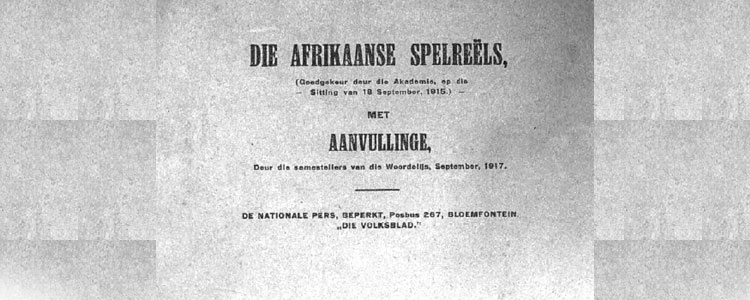 Titelblad van de eerste ‘Afrikaanse Spelreëls’, de voorloper van de ‘Afrikaanse Woordelys en spelreëls’.