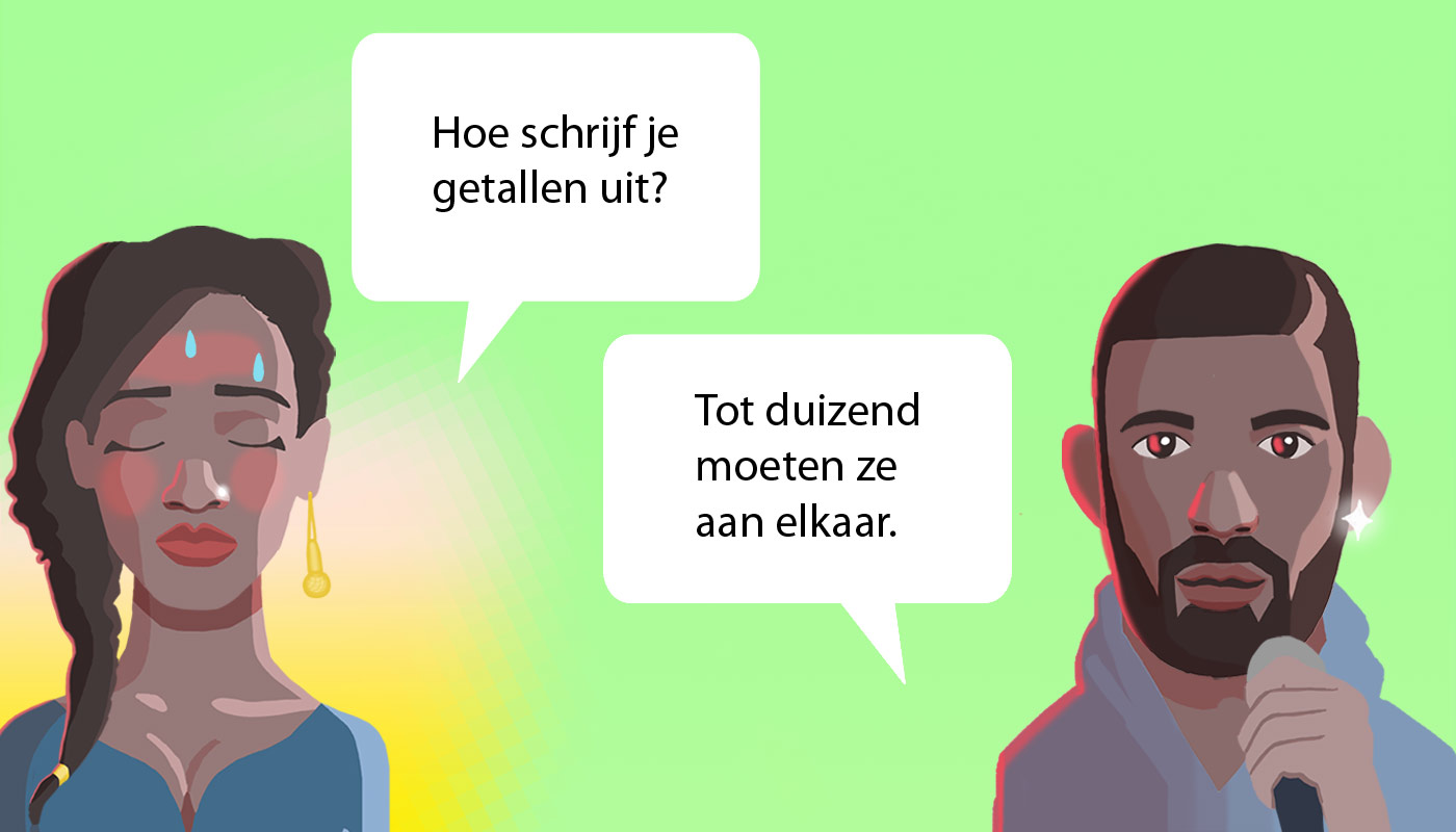 Getallen uitschrijven is niet altijd gemakkelijk.
