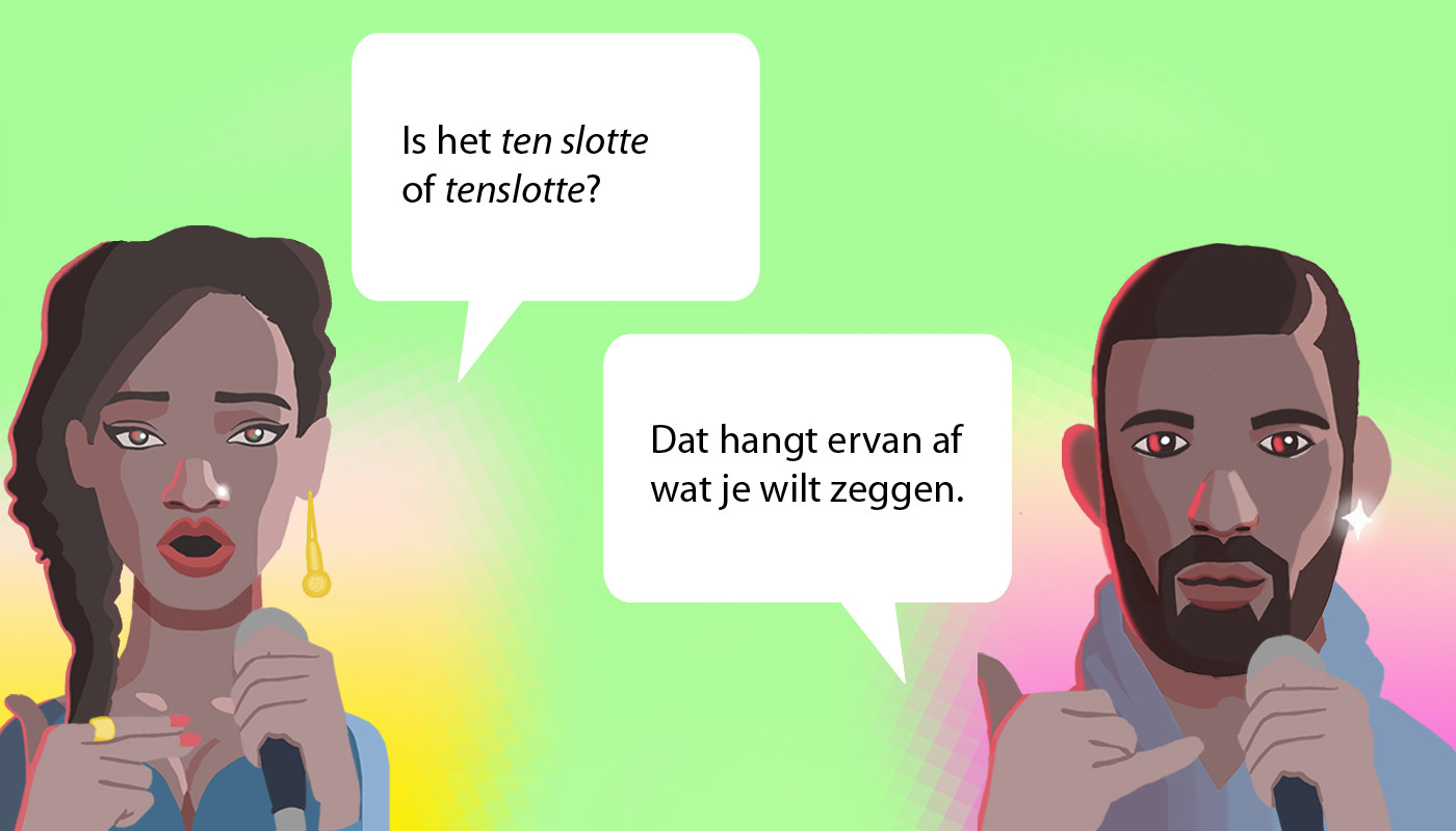 Staat er een spatie in <em>ten( )slotte</em>?