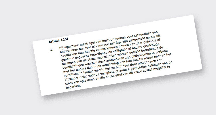 Dit artikel uit de Nederlandse Ambtenarenwet bestaat uit één zin.