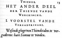 In zijn boek De Thiende doet Stevin een voorstel voor de wijze waarop je decimale breuken optelt.