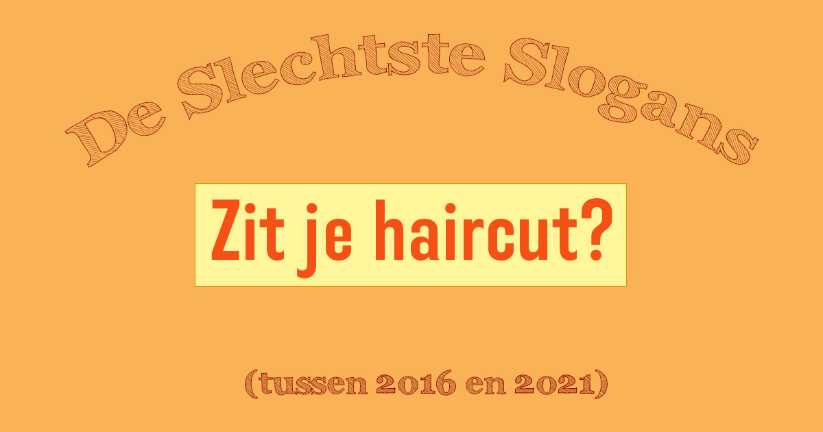 Elk jaar kun je stemmen op schunnige, creatieve en slechte slogans.