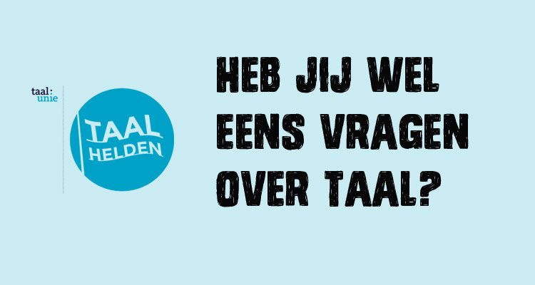 Welke taaladviezen kun jij gebruiken?